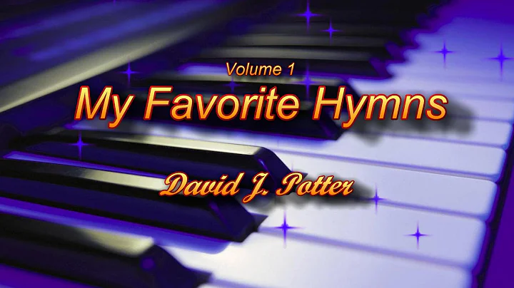 My Favorite LDS  Hymns - Vol 1 - performed by Dave...