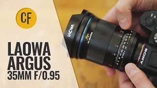 Laowa Argus 35Mm F 0 95 Lens Review With Samples