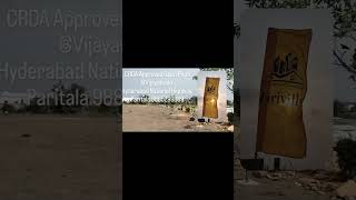 CRDA Approved Open Plots Vijayawada to Hyderabad National Highway Paritala 9885299889