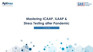 Mastering ICAAP, ILAAP & Stress Testing after Pandemic