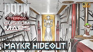 DOOM Eternal Custom Maps - MAYKR HIDEOUT