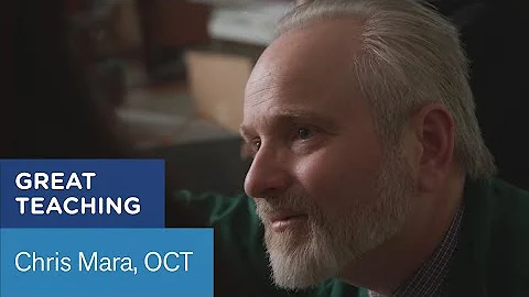 Great Teaching: Chris Mara, OCT