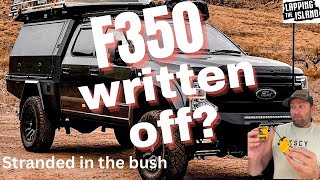 Ford F350 Written off, left stranded in the bush.