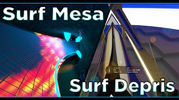 Surf Mesa & Surf Depris | Tier 1 | CSGO Surfing