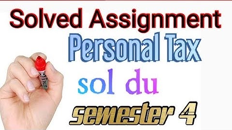 Sol DU BCom Personal Tax Planning Best Solved Assignment