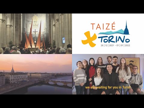 Taizé | European Meeting in Torino: We are waiting for you!