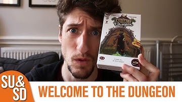 Welcome to the Dungeon - Shut Up & Sit Down Review