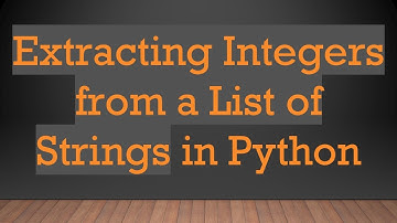 Extracting Integers from a List of Strings in Python