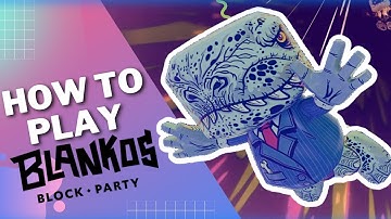 How to play Blankos Block Party | Step by Step guide