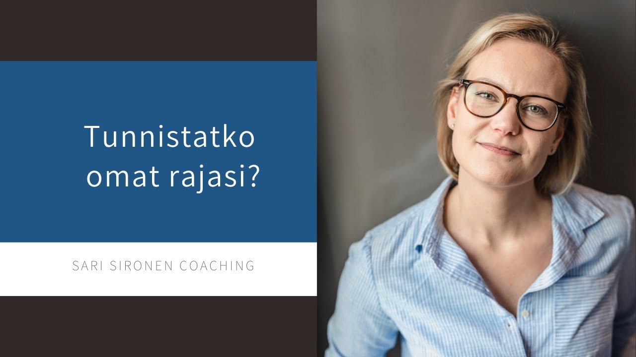 Tunnistatko omat rajasi?