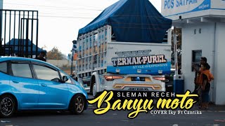 BANYU MOTO - SLEMAN RECEH Cover Iky ft Cantika (Unnofficial Video Lirik)