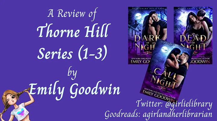 A Review of the Thorne Hill Series by Emily Goodwin