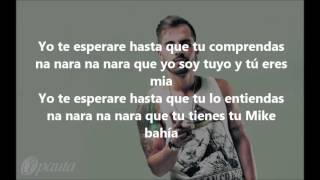 Estar contigo -  Mike Bahia (Letra)