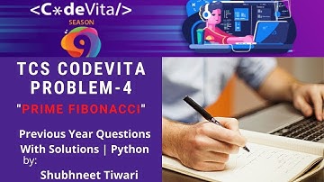 TCS CodeVita Problem 4 | Prime Fibonacci | TCS CodeVita Previous Year Questions | Python