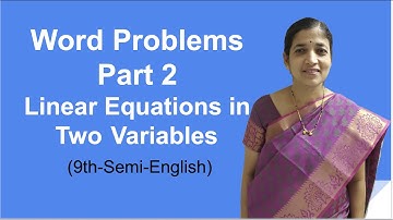 Word Problem Part 2 - Linear Equations in Two Variables (9th-Semi-English)