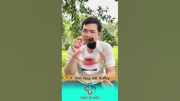 5 dấu hiệu sớm cảnh báo bạn đang gặp vấn đề tiêu hoá | Bác Sĩ Hội