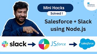 Integrate Salesforce and Slack using Slack Starter Kit | Mini Hacks Solved
