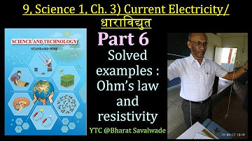 9 Sc 1 Ch 3 Current Electricity Part 6, Numerical examples based on Ohm