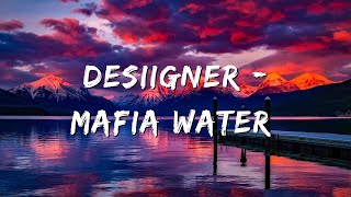Desiigner - Mafia Water