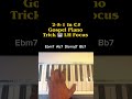 C# 2-5-1 Gospel Piano Trick 🎹 LH Focus