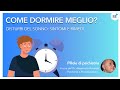 Disturbi del sonno e insonnia: scopri come dormire meglio - video Dr. Alessandro Rotondo psichiatra
