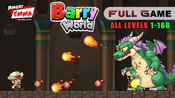 Barry World Adventure - FULL GAME (ALL Levels 1-160) Android Gameplay