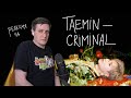 Taemin — Criminal: Реакция и разбор ••• K-Pop Reaction