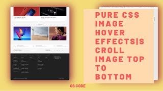 SCROLL IMAGE TOP TO BOTTOM | PURE CSS IMAGE HOVER EFFECT | GS CODE