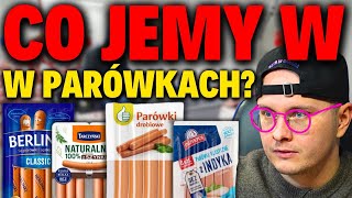 Co Jemy W Parówkach - Co Jest W Tarczyński, Sokołów, Biedronka Czy Lidl?