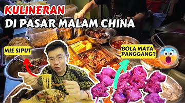 BOLA MATA PANGGANG DI PASAR MALAM CHINA 😱 | KULINERAN STREET FOOD DI NANNING CHINA