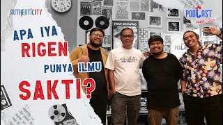 EMANG IYA RIGEN BISA BERHENTIIN HUJAN DAN BIKIN MENDUNG??? - PODCAST NAIK CLAS