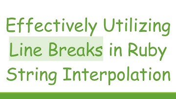 Effectively Utilizing Line Breaks in Ruby String Interpolation