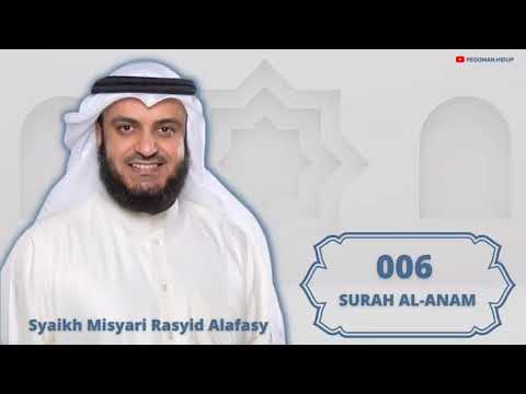 Syaikh Misyari Rasyid Alafasy | Surat Al-An'am