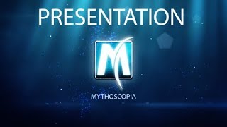 Présentation Mythoscopia