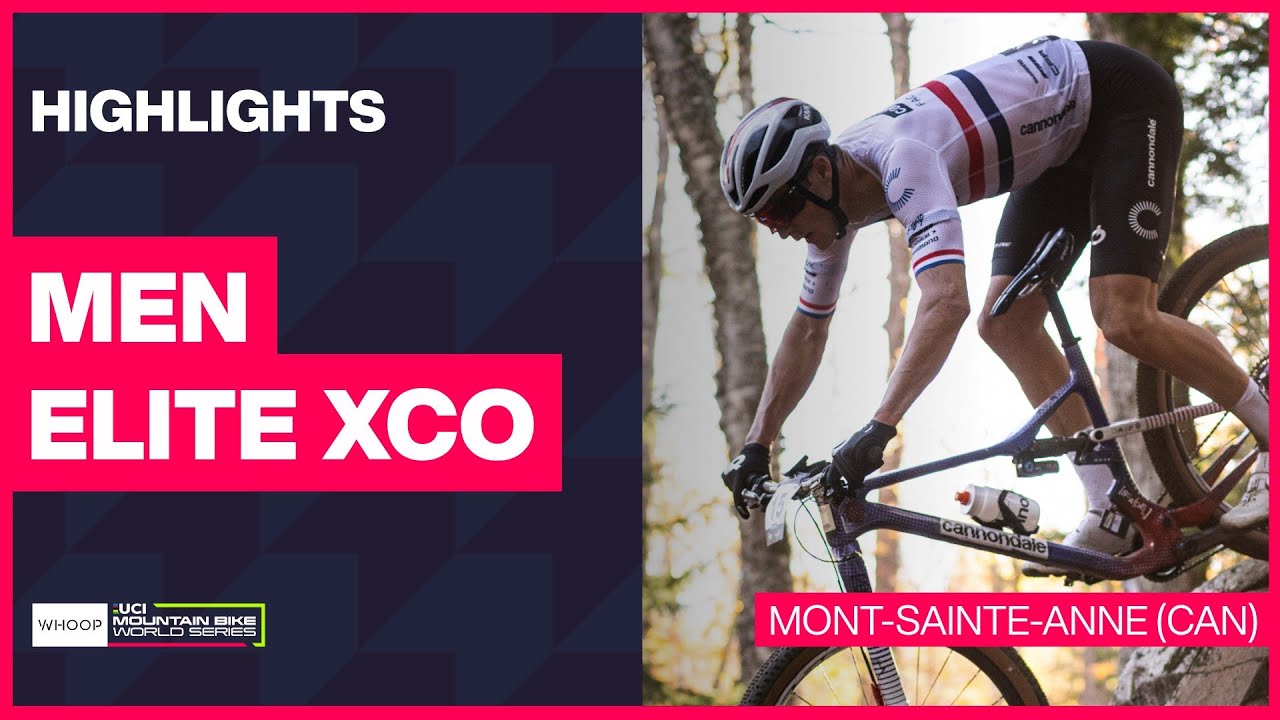 Mont-Sainte-Anne - Men Elite XCO Highlights | 2025 WHOOP UCI Mountain Bike World Cup
