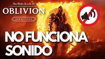 The Elder Scrolls IV Oblivion Remastered | Sound Not Working | Audio Issues on PC 🔥🔊