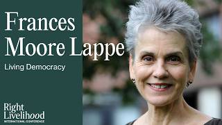 Living Democracy: It’s Who We Are with Laureate Frances Moore Lappe