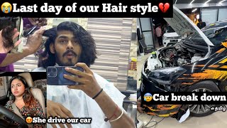 😭Last day of our Hair style💔😰suddenly our car breakdown |😍long ride with shaalin🩷| TTF | Tamil |