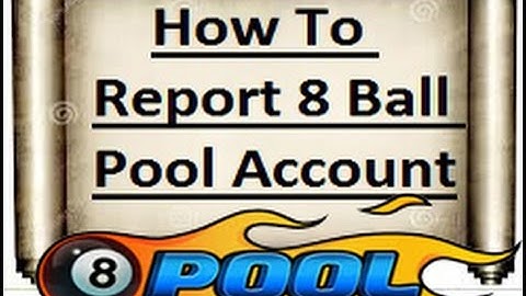 8 BALL POOL: How To Report Someones(Cheater/Hacker) Account to Miniclip.