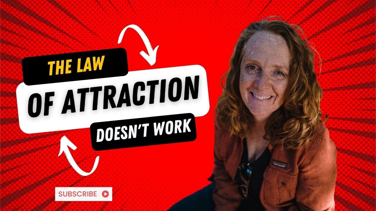 The Law of Attraction Doesn't Work