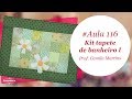 Patch & Arte com Lanmax - #aula116 - Kit tapete de banheiro I