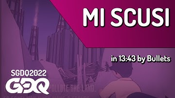 Mi Scusi by enbee in 13:43 - Summer Games Done Quick 2022
