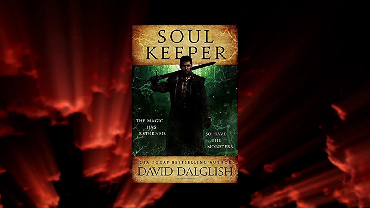 Soul Keeper by David Dalglish