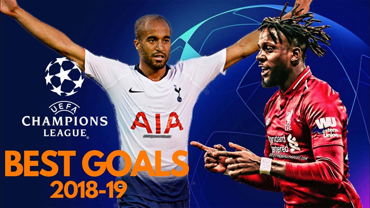 Best Goals of UCL Season 201819 YouTube