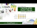 Excel maven session 6 calculated pivot fields