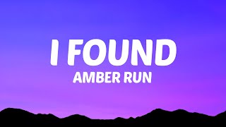 Amber Run - I Found (Lyrics)