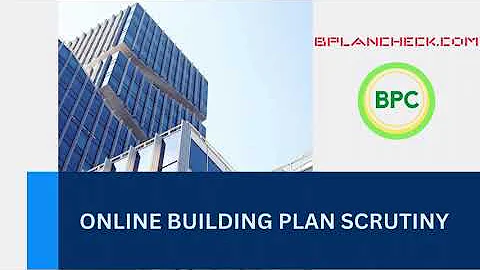 Online Building Plan Scrutiny