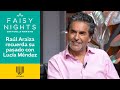 ¿Raúl Araiza mantuvo una relación con Lucía Méndez? | Faisy Nights | Unicable