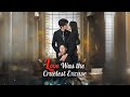 Love Was the Cruelest Excuse💅He Faked Love to Test Her💔But His Brother Truly Loved Her #drama