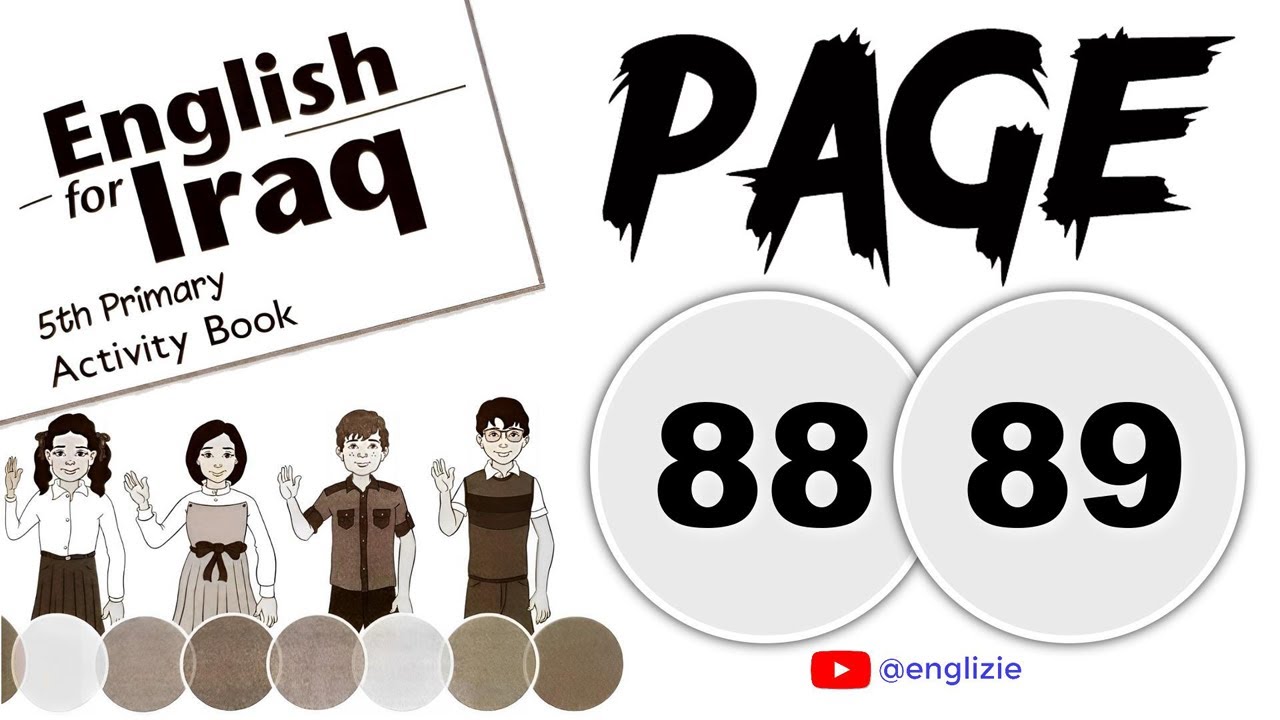 انكليزي خامس ابتدائي-الدرس الأول-الوحدة السابعة-كتاب النشاط-صفحة 88-صفحة 89-(المنهج الجديد 2025)